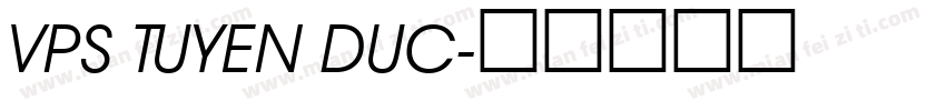 VPS Tuyen Duc字体转换